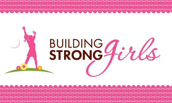Building Strong Girls