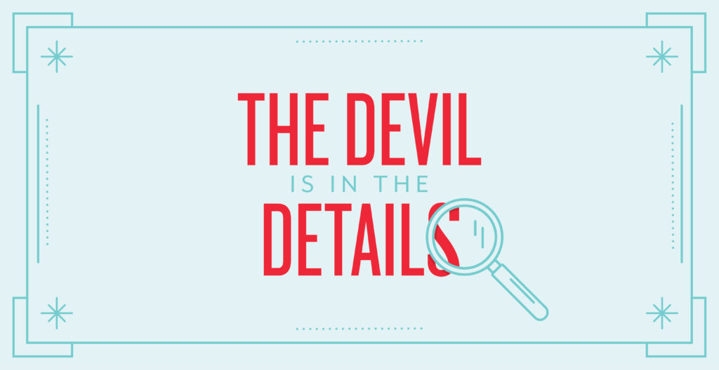 The Devil is in the Details