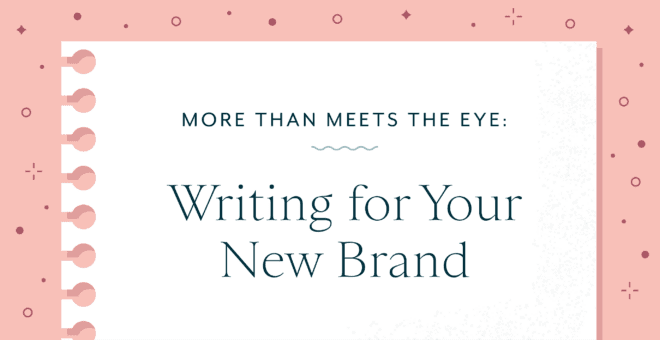 Graphic of a notebook page with the blog title, "More Than Meets the Eye: Writing for Your New Brand"