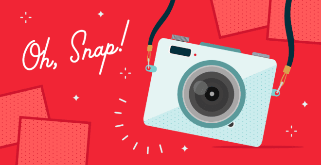 Illustrated camera with the words, Oh Snap!