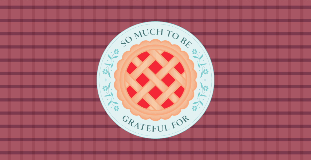 So much to be grateful for blog header